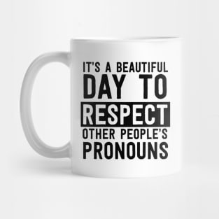 Beautiful day pronouns Mug